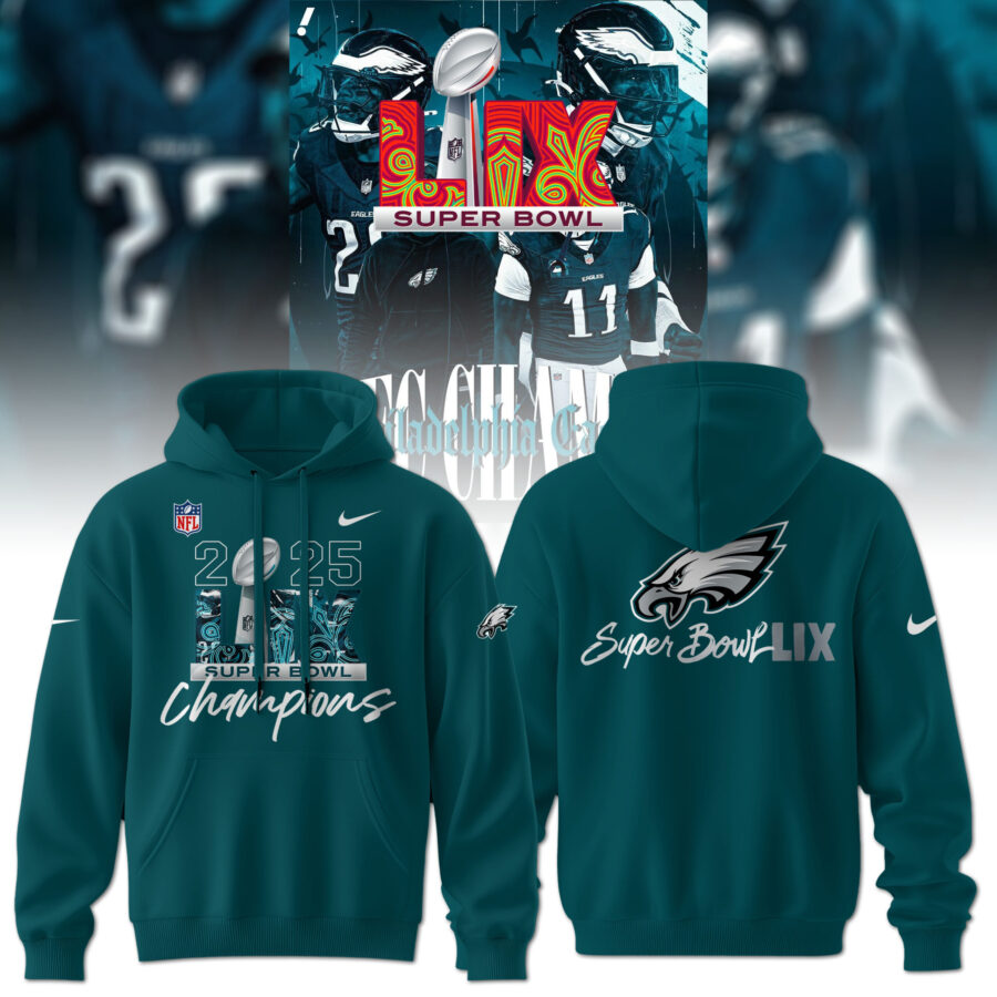 2025 Philadelphia Eagles Super Bowl LIX Champions FS17 limited Hoodie