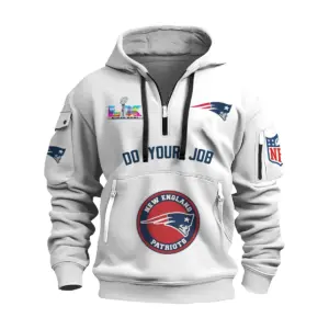 Limited Edition -NFL New England Patriots "DO YOUR JOB" - SN203 Hoodie Half Zipper